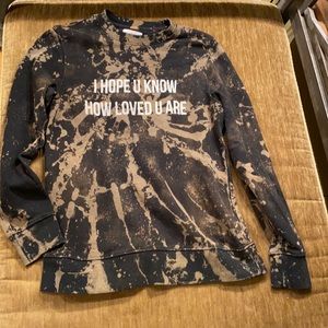 Goodfellow & co Tie-dyed sweatshirt men’s or women’s with inspirations words